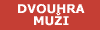 dvouhra mu�i